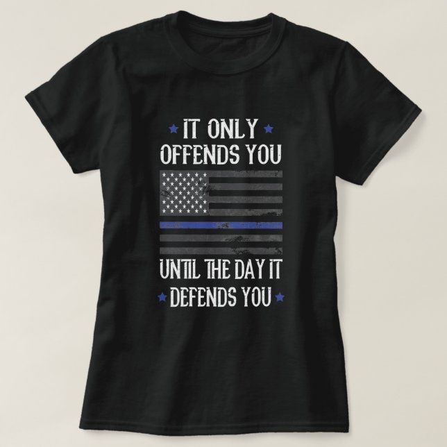 Es beleidigt dich, bis es dich für die amerikanisc T-Shirt (Design vorne)