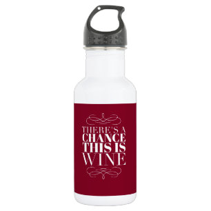 Es besteht die Chance, dass dies Wein ist Edelstahlflasche