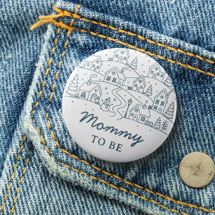 Es braucht ein Dorf-Mama, um geknöpft zu sein Button
