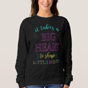 Es braucht ein großes Herz, kleine Minds Niedlich Sweatshirt
