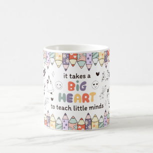 Es braucht ein großes Herz, kleine Minds zu lehren Kaffeetasse