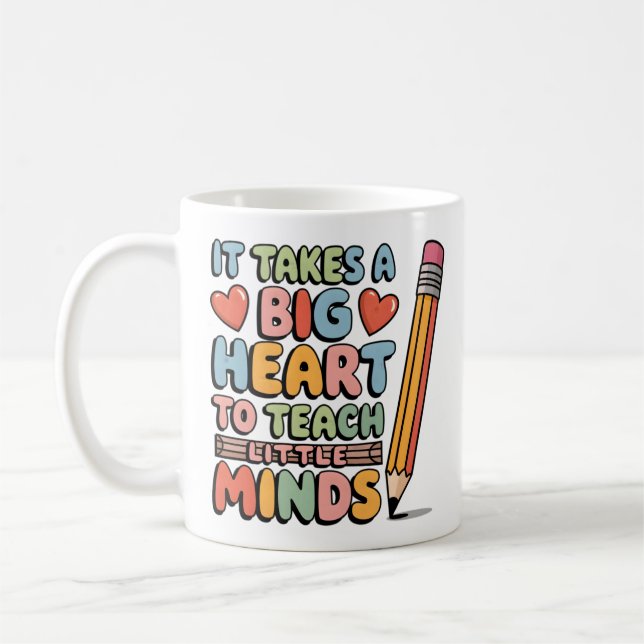 Es braucht ein großes Herz, um kleine Mine zu lehr Kaffeetasse (Links)