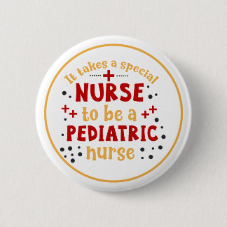 Es braucht eine besondere Krankenschwester, um ein Button
