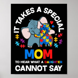 Es braucht eine besondere Mutter Autistische Tocht Poster