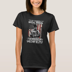 Es braucht eine besondere Person, um so viel Veter T-Shirt