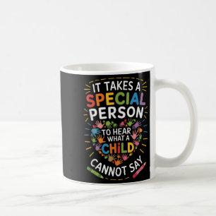 Es braucht eine besondere Person, um zu hören, was Kaffeetasse