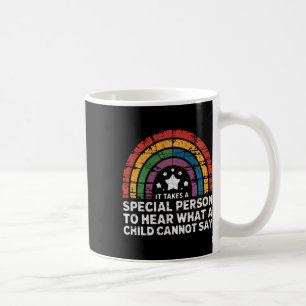 Es braucht eine besondere Person, um zu hören, was Kaffeetasse