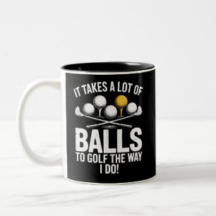 Es braucht eine Menge Mut zum Golf - Lustiges Golf Zweifarbige Tasse