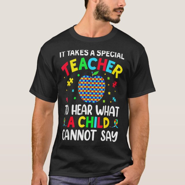 Es braucht einen besonderen Lehrer, um ein Kind zu T-Shirt (Vorderseite)
