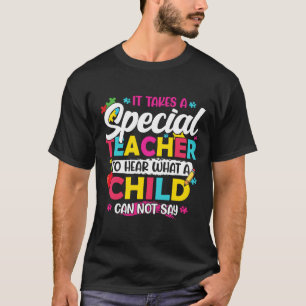 Es braucht einen besonderen Lehrer, um zu hören, w T-Shirt