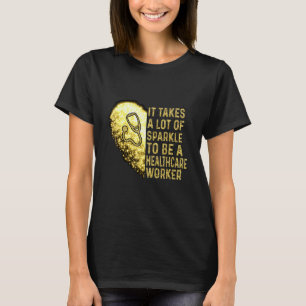 Es braucht viel Glanz, um im Gesundheitswesen zu a T-Shirt