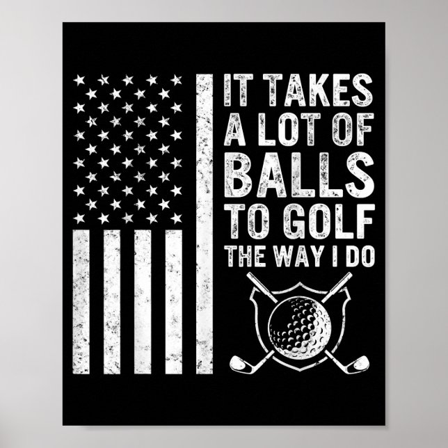 Es braucht viel Golf Golfer Golfing Vater Poster (Vorne)
