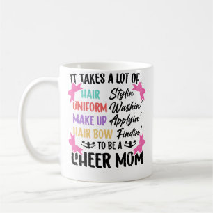 Es braucht viel, um eine Cheer-Mom zu sein Lustige Kaffeetasse
