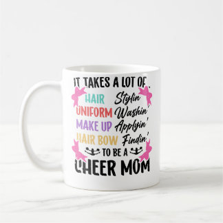 Es braucht viel, um eine Cheer-Mom zu sein Lustige Kaffeetasse