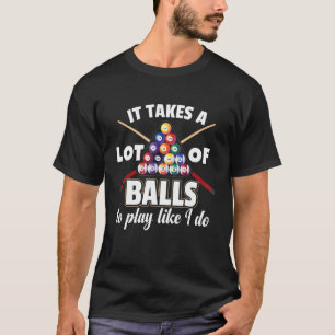 Es braucht viele Bälle, um so zu spielen, als würd T-Shirt
