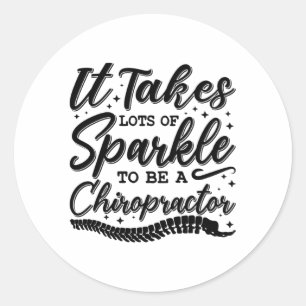 Es braucht viele Sparkle Chiropraktor Chiropraktik Runder Aufkleber