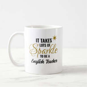 Es braucht viele Sparkle, um Englischlehrer zu wer Kaffeetasse