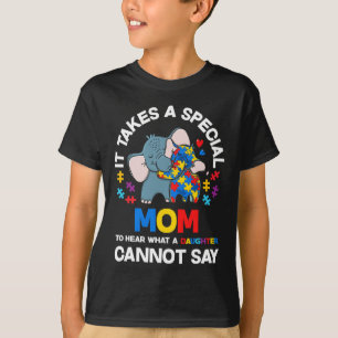 Es dauert eine besondere Mama Autistische Tochter T-Shirt