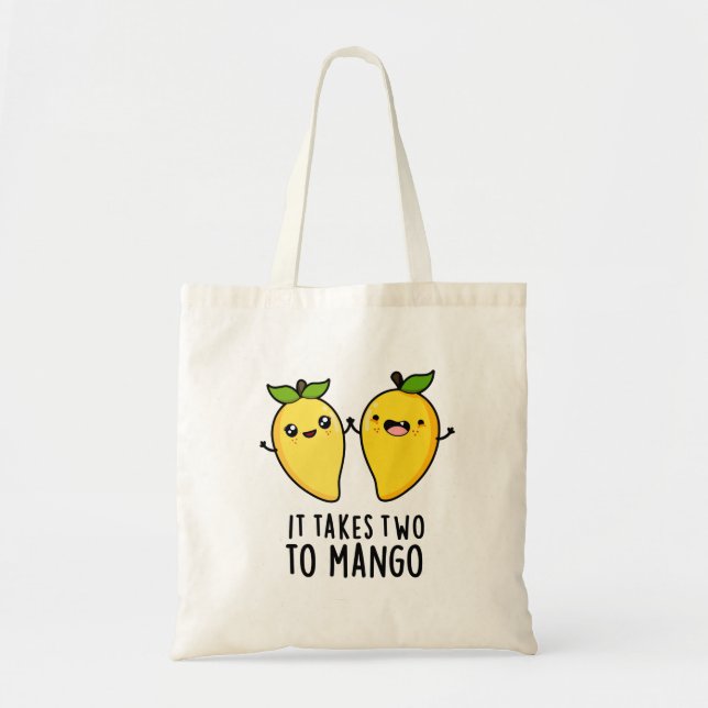 Es dauert zwei bis Mango lustige Tanzfrucht Pub Tragetasche (Vorne)