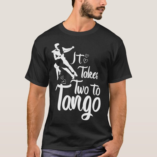 Es dauert zwei bis Tango Artwork Tango Lehrer T-Shirt (Vorderseite)