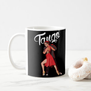 Es dauert zwei bis Tango Kaffeetasse