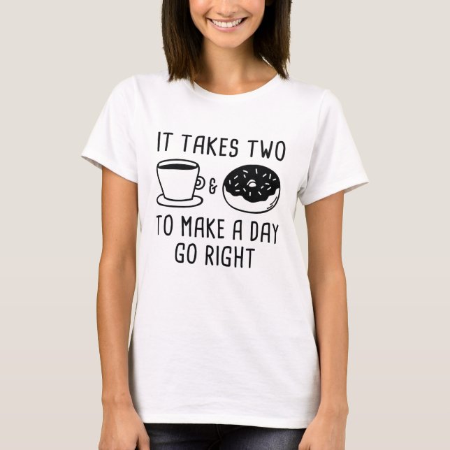 Es dauert zwei T-Shirt (Vorderseite)