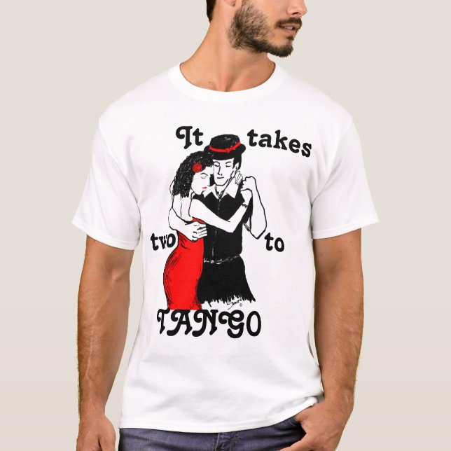 Es dauert zwei zu Tango! T-Shirt (Vorderseite)