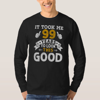 Es dauerte 99 Jahre Sprichwort Männer Frauen 99. G T-Shirt