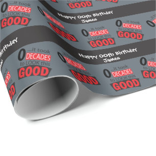 Es dauerte zehn Jahrzehnte, um dieses Gute zu sehe Geschenkpapier