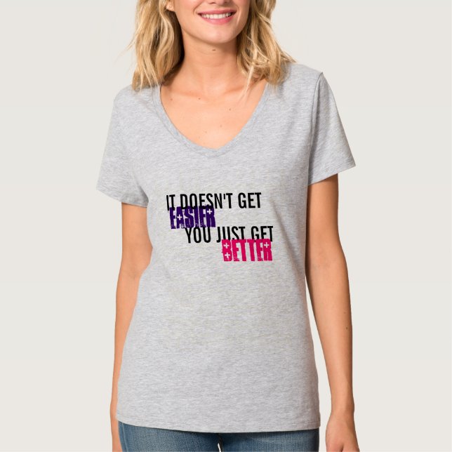 Es erhält nicht Sie sich verbessert gerade T-Shirt (Vorderseite)