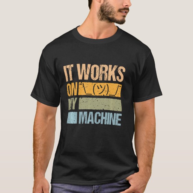 Es funktioniert auf meinem Computer für Computer-W T-Shirt (Vorderseite)