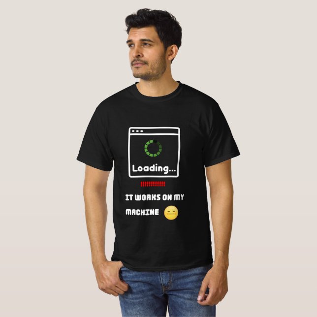 Es Funktioniert Auf Meinem Rechner T-Shirt (Vorne ganz)