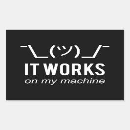 Es funktioniert auf meiner Maschine - Programmiere Rechteckiger Aufkleber