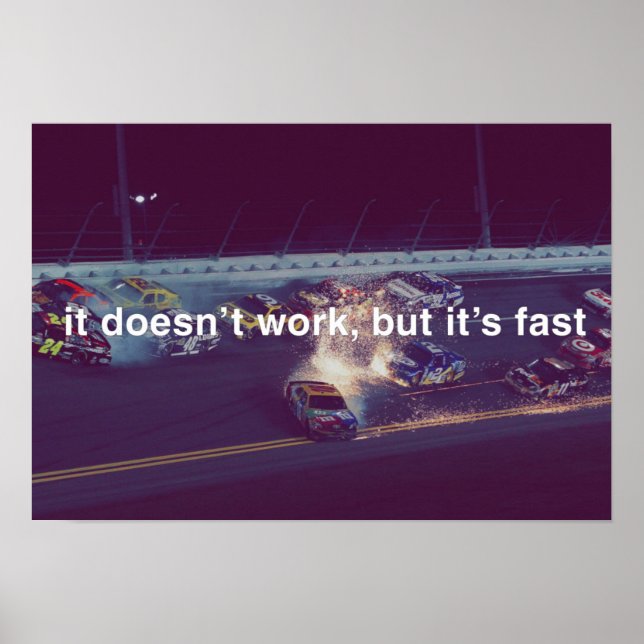 Es funktioniert nicht, aber es ist schnell poster (Vorne)