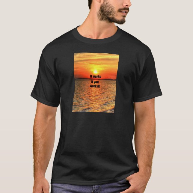 Es funktioniert, wenn Sie es bearbeiten T-Shirt (Vorderseite)