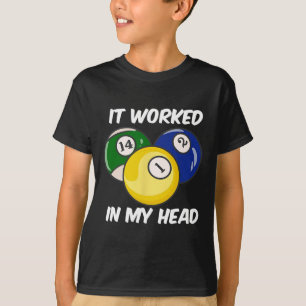 Es funktionierte in meinem Kopf Zitat Funny Billia T-Shirt