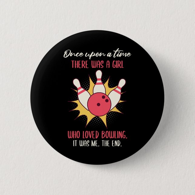 Es gab ein Mädchen, das Bowling Bowler liebte  Button (Vorderseite)