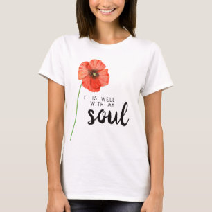 Es geht meiner Seele wohl Rote Mohnblume Christlic T-Shirt