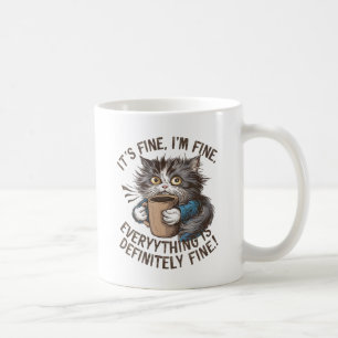 "Es geht mir gut. Alles ist gut." Frantic Cat Kaffeetasse