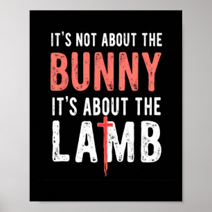 Es geht nicht um den Bunny, der sich mit Lamm-Oste Poster