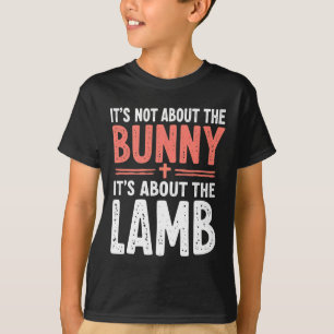 Es geht nicht um den Bunny, der sich mit Lamm-Oste T-Shirt