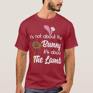 Es geht nicht um den sonnigen Blick über das Lamm T-Shirt