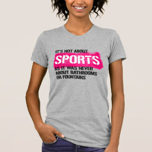 Es geht nicht um Sport T-Shirt