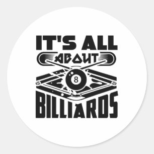 Es geht um Billard Billard Billard Player Spaß Runder Aufkleber