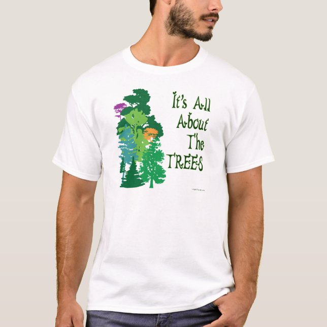 Es geht um den grünen Slogan der Bäume T-Shirt (Vorderseite)