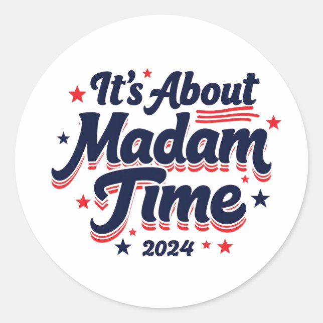 Es geht um Frau Time Kamala Harris Ekection Runder Aufkleber (Vorderseite)