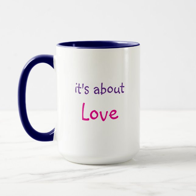 Es geht um Liebe-Message-Kaffee Tasse (Links)