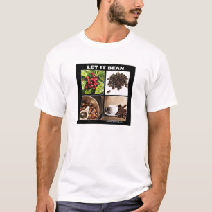 es gelassen Bohne T-Shirt