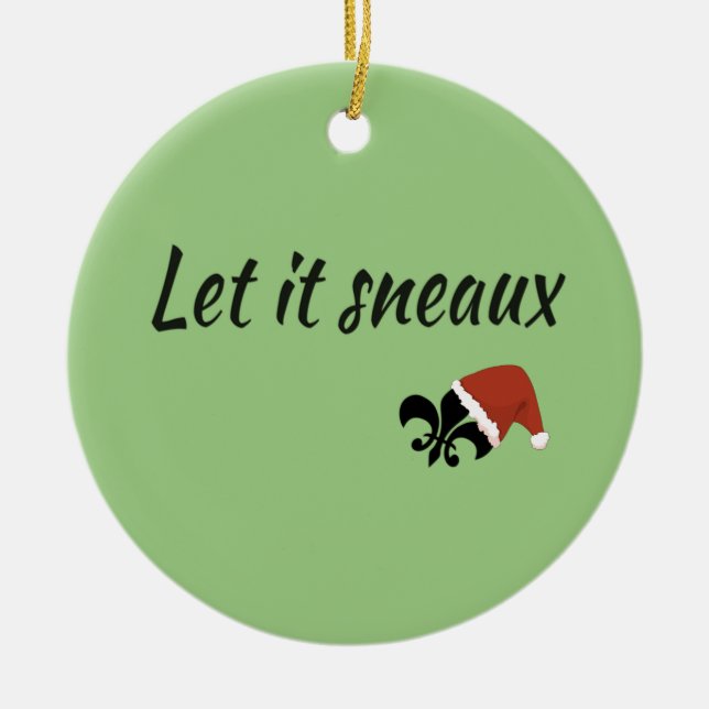 Es gelassen Sneaux Louisiana Cajun Keramik Ornament (Vorne)