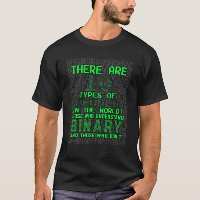 Es gibt 10 Arten von Personen binäre Programmierun T-Shirt (Vorderseite)